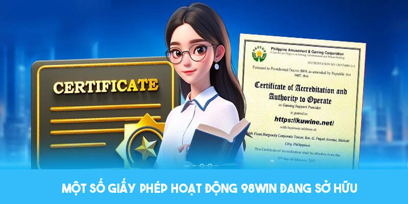 Giới thiệu các tổ chức cấp phép hợp pháp cho 98Win Giới thiệu các tổ chức cấp phép hợp pháp cho 98Win